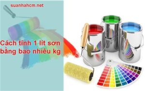 cách tính 1 lít sơn bằng bao nhiêu kg