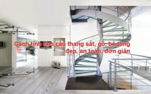 cách tính làm cầu thang